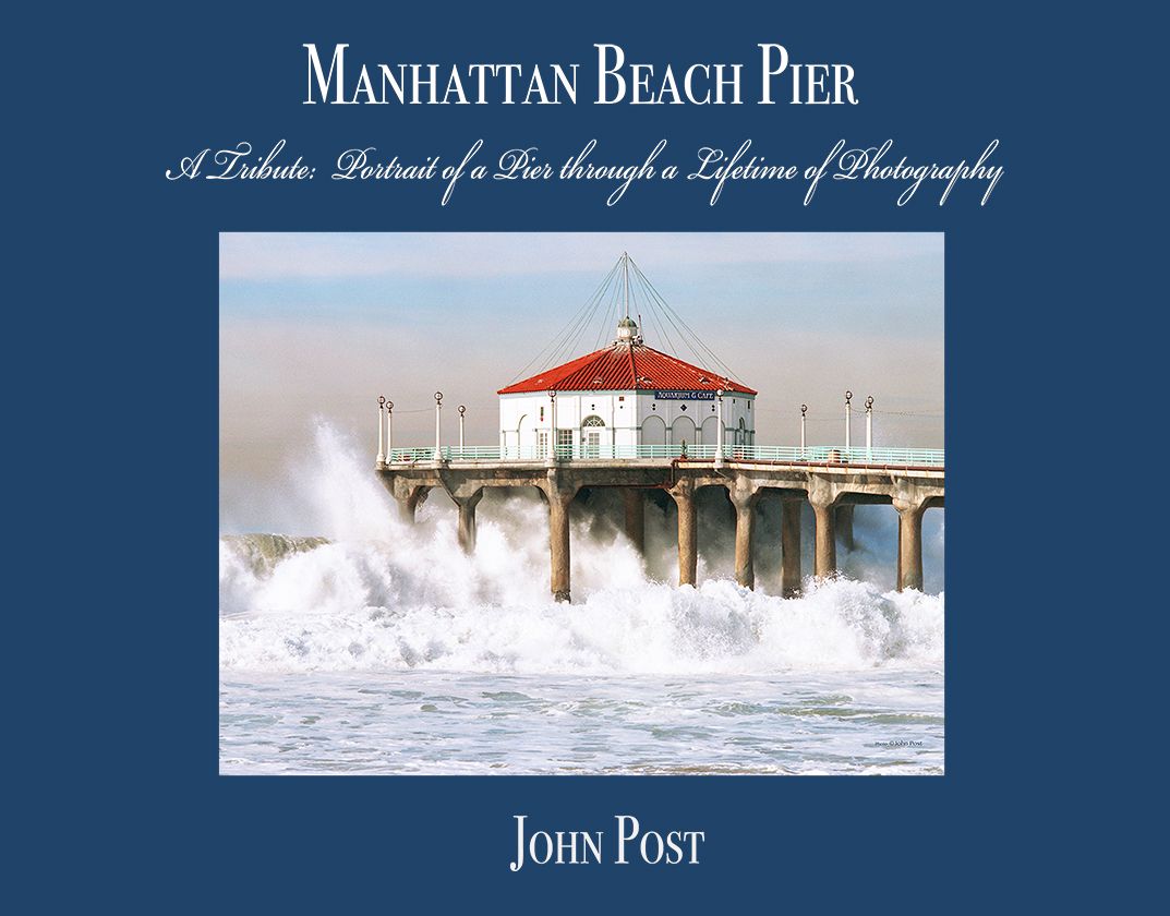 Manhattan Beach Pier Book by John Post Cover